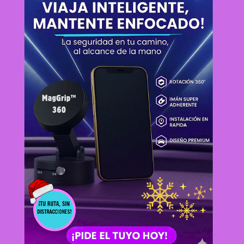 MagGrip™ 360 “Soporte total, cero movimiento.”